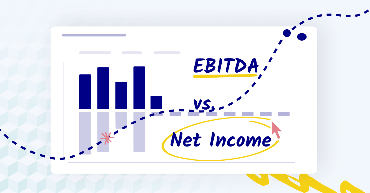 Ebitda Vs Net Income A Comprehensive Tutorial 4132